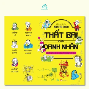 Thất Bại Của Danh Nhân - Người Càng Giỏi Càng Gặp Nhiều Thất Bại - Ehomebooks