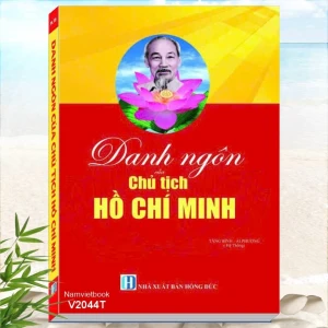 Sách Bác Hồ - Sách Danh Ngôn của Chủ Tịch Hồ Chí Minh