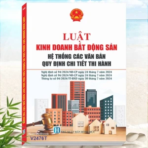 Sách Luật Kinh Doanh Bất Động Sản, Văn Bản Quy Định Chi Tiết Thi Hành