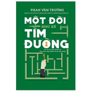 Một Đời Như Kẻ Tìm Đường