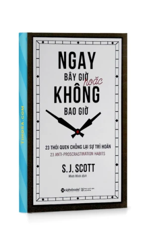 Ngay Bây Giờ Hoặc Không Bao Giờ