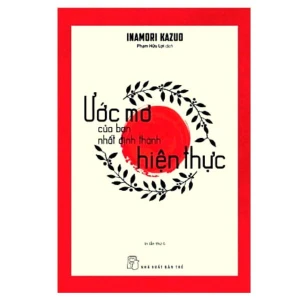 Ước Mơ Của Bạn Nhất Định Thành Hiện Thực