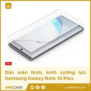 Dán màn hình, kính cường lực Samsung Galaxy Note 10 Plus