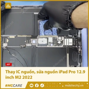 Thay IC nguồn, sửa nguồn iPad Pro 12.9 inch M2 2022