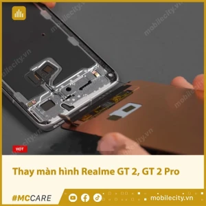 Thay màn hình Realme GT 2, GT 2 Pro