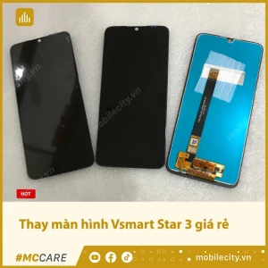 Thay màn hình Vsmart Star 3