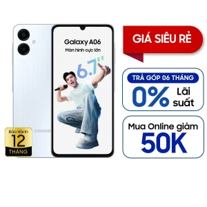 Samsung Galaxy A06 4GB/64GB Chính Hãng - BHĐT