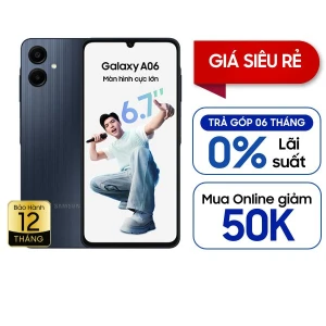 Samsung Galaxy A06 6GB/128GB Chính Hãng - BHĐT