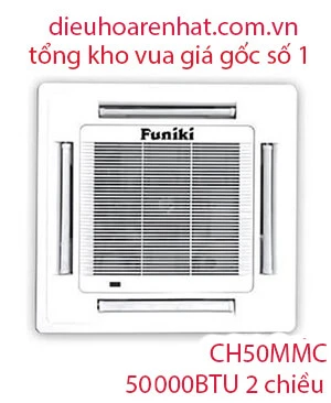 Điều hòa âm trần Funiki 2 chiều 50000BTU CH50MMC