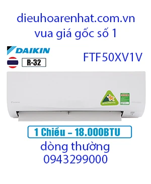 Điều hòa Daikin 18000btu 1 chiều FTF50XV1V