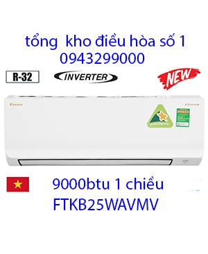 Điều hòa Daikin 9000 BTU inverter 1 chiều FTKB25WAVMV