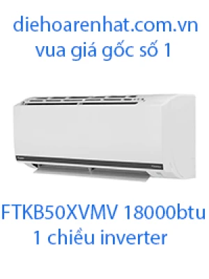 Điều hòa Daikin inverter 1 chiều 18000BTU FTKB50XVMV