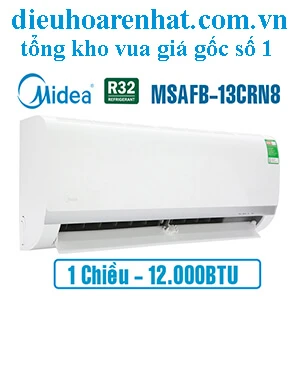 Điều hòa Midea 1 chiều 12.000BTU MSAFB-13CRN8 - Điều Hòa Rẻ Nhất - Tổng kho điều hòa Casper, Panasonic, LG, Funiki...