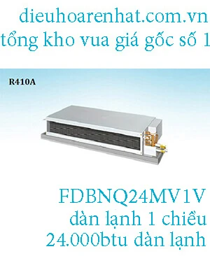 Điều hòa nối ống gió Daikin 1 chiều 24.000BTU FDBNQ24MV1V -