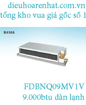 Điều hòa nối ống gió Daikin 1 chiều 9.000BTU FDBNQ09MV1V