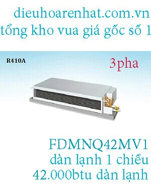 Điều hòa nối ống gió Daikin 42.000BTU FDMNQ42MV1 -