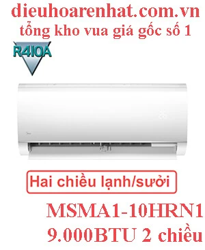 Điều hòa Midea 9.000BTU 2 chiều MSMA1-10HRN1 -