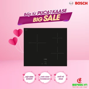 Bếp từ Bosch 3 vùng nấu PUC61KAA5E lắp âm