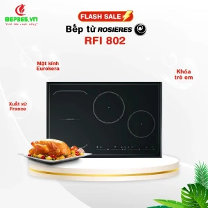 Bếp từ Rosieres 3 vùng nấu RFI802 lắp âm