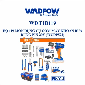 BỘ 119 MÓN DỤNG CỤ GỒM MÁY KHOAN BÚA DÙNG PIN 20V (WCDP522) WDT1B119 WADFOW (KÈM 2 PIN 1.5AH & SẠC) - HÀNG CHÍNH HÃNG
