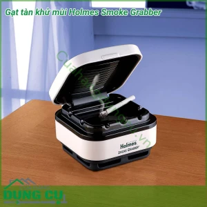 Gạt tàn thuốc lá khử mùi Holmes Smoke Grabber