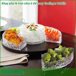 Khay pha lê tròn chia ô đế xoay Godinger Dublin