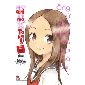 Nhất Quỷ Nhì Ma, Thứ Ba Takagi - Fanbook Chính Thức: Kế Hoạch Tác Chiến Của Takagi! - Bản Quyền