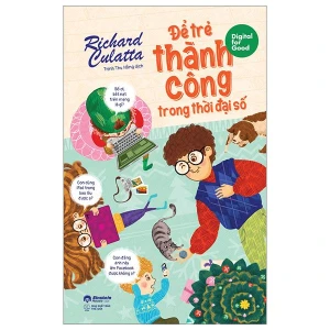 Digital for Good - Để Trẻ Thành Công Trong Thời Đại Số