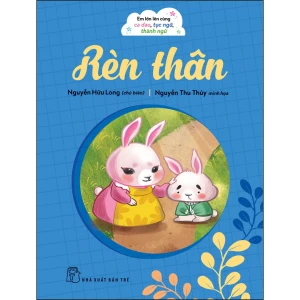 Em lớn lên cùng ca dao, tục ngữ, thành ngữ