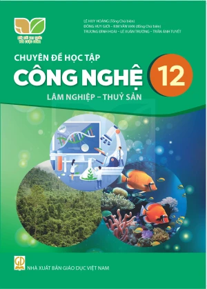 Sách giáo khoa Chuyên đề học tập Công Nghệ 12- Lâm nghiệp