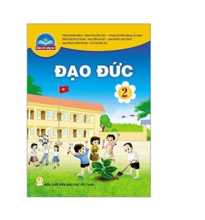 Sách giáo khoa Đạo Đức 2- Chân Trời Sáng Tạo