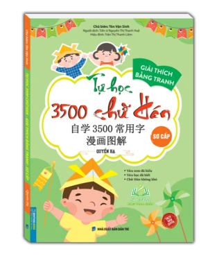 Sách - Tự học 3500 chữ hán sơ cấp - quyển hạ (giải thích bằng tranh)