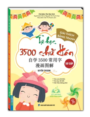 Sách - Tự học 3500 chữ hán sơ cấp - quyển thượng (giải thích bằng tranh)