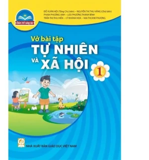 Sách Vở bài tập Tự Nhiên Và Xã Hội 1- Chân Trời Sáng Tạo