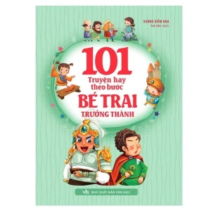 Sách: 101 Truyện Hay Theo Bước Bé Trai Trưởng Thành (Tái Bản)