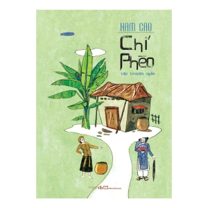 Sách: Tập Truyện Ngắn Chí Phèo - Nam Cao (Tái Bản)