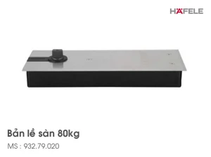 Bản Lề Sàn 80Kg EN2 Hafele 932.79.020