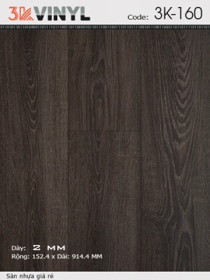 Sàn Nhựa Dán 3K160 - Sàn Nhựa Dán Keo Vân Gỗ Giá rẻ