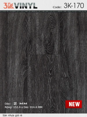 Sàn Nhựa Dán 3K170 - Sàn Nhựa Dán Keo Vân Gỗ Giá rẻ