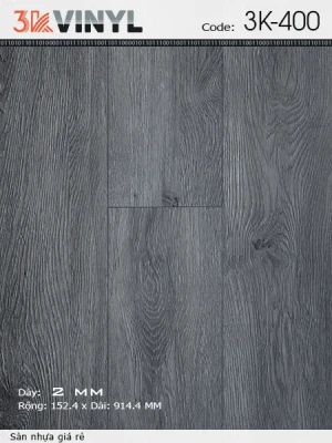 Sàn Nhựa Dán 3K400 - Sàn Nhựa Dán Keo Vân Gỗ Giá rẻ