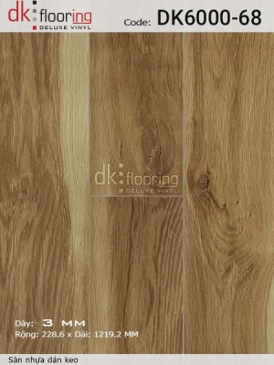 Sàn Nhựa Dán Keo DK6000- 68 - sàn nhựa giả gỗ hàn quốc