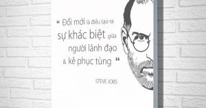 Tranh Treo Tường Đổi Mới Là Điều Tạo Ra Sự Khác Biệt Giữa Người Lãnh Đạo & Kẻ Phục Tùng