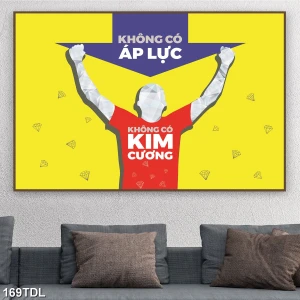 SLogan Không Có Áp Lực Không Có Kim Cương