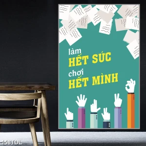 SLOGAN LÀM HẾT SỨC CHƠI HẾT MÌNH