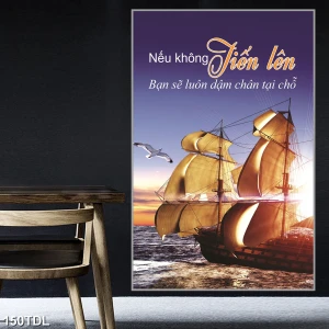 Tranh động lực nếu không tiến lên bạn sẽ luôn dậm chân tại chỗ