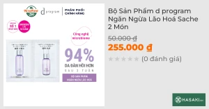 Bộ Sản Phẩm d program Ngăn Ngừa Lão Hoá Sache 2 Món