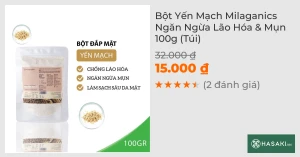 Bột Yến Mạch Milaganics Ngăn Ngừa Lão Hóa & Mụn 100g (Túi)