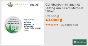 Gel Nha Đam Milaganics Dưỡng Ẩm & Làm Mềm Da 150ml