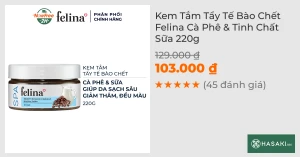 Kem Tắm Tẩy Tế Bào Chết Felina Cà Phê & Tinh Chất Sữa 220g