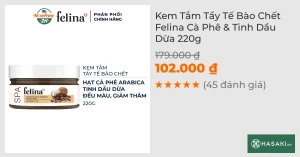 Kem Tắm Tẩy Tế Bào Chết Felina Cà Phê & Tinh Dầu Dừa 220g